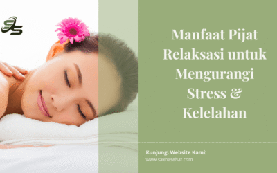 Manfaat Pijat Relaksasi untuk Mengurangi Stres dan Kelelahan