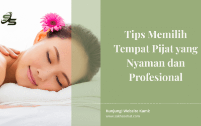 Tips Memilih Tempat Pijat yang Nyaman dan Profesional
